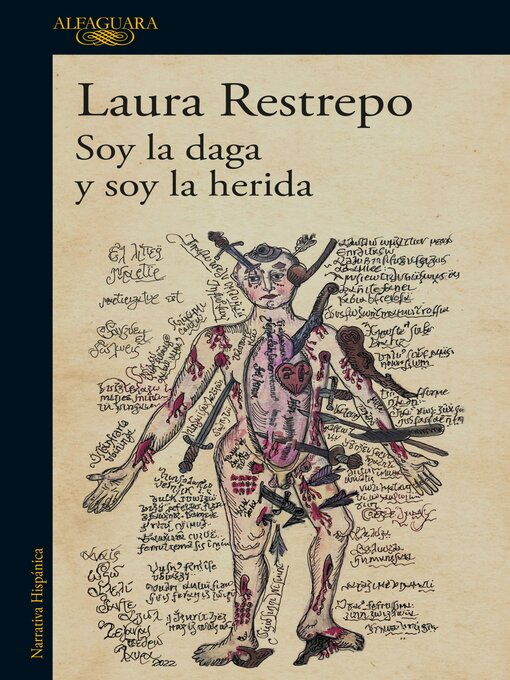 Detalles del título Soy la daga y soy la herida de Laura Restrepo - Disponible